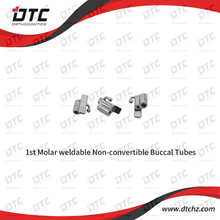 Non-Convertible Weldable Buccal Tubes